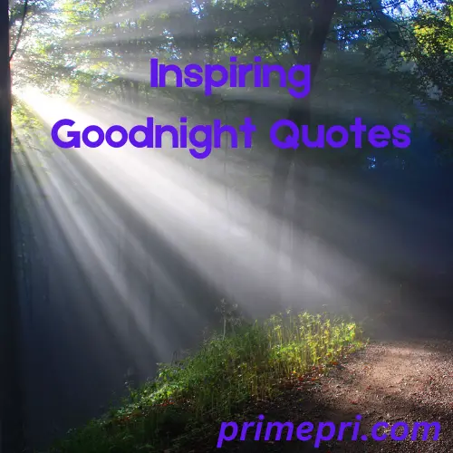 Inspiring Goodnight Quotes