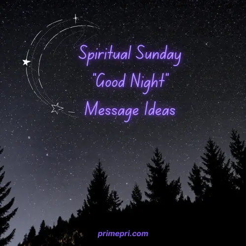 Spiritual Sunday “Good Night” Message Ideas