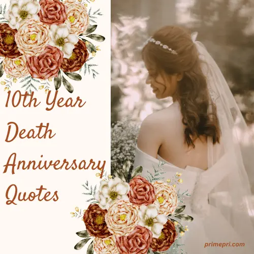 10th Year Death Anniversary Quotes