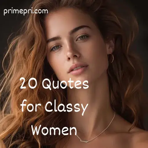 20 Quotes for Classy Women