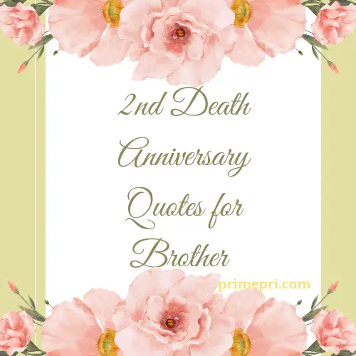 2nd Death Anniversary Quotes for Brother