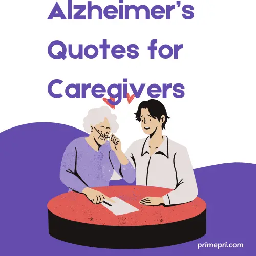 Alzheimer’s Quotes for Caregivers