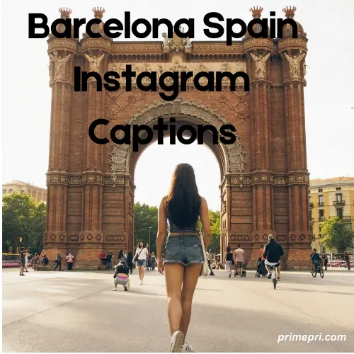 Barcelona Spain Instagram Captions