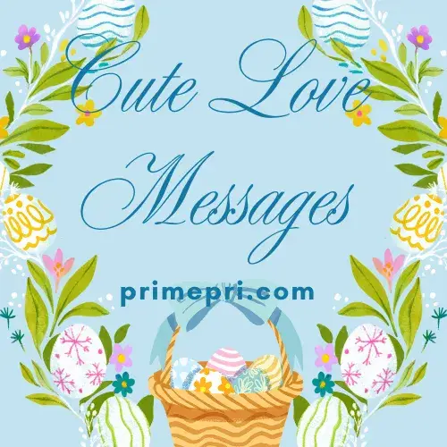 Cute Love Messages