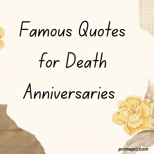 Famous Quotes for Death Anniversaries