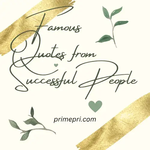 Famous Quotes from Successful People