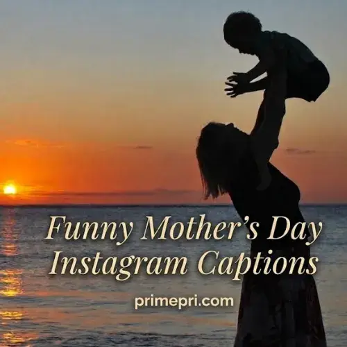 Funny Mother's Day Instagram Captions