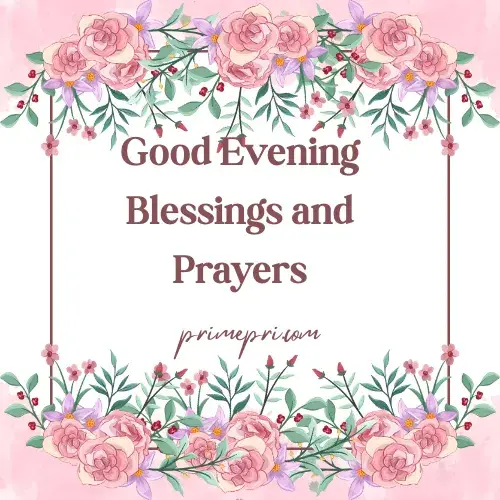 Good Evening Blessings and Prayers