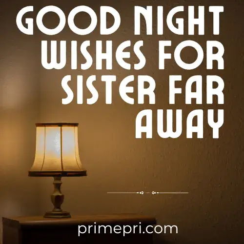Good Night Wishes for Sister Far Away