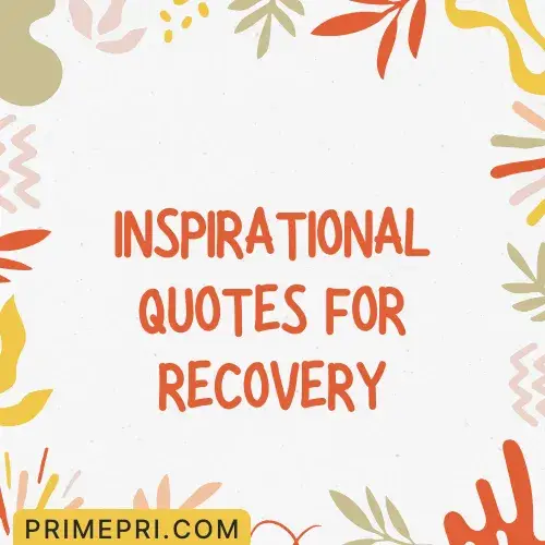 Inspirational Quotes for Recovery