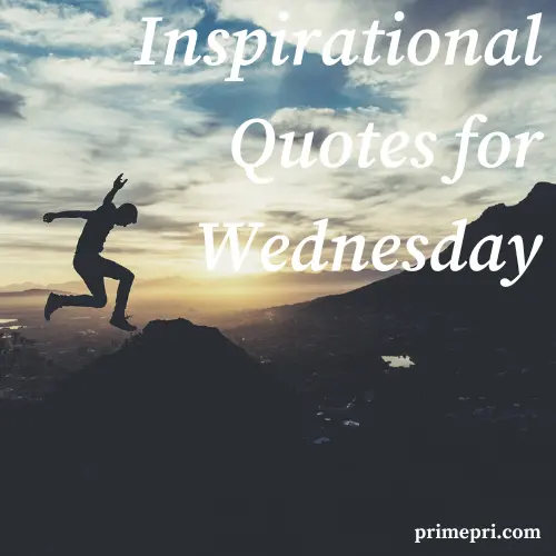 Inspirational Quotes for Wednesday