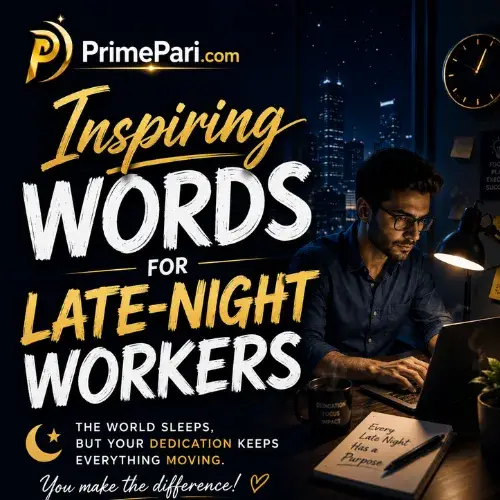 Inspiring Words for Late-Night Workers