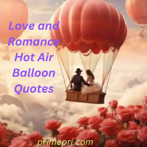 Love and Romance Hot Air Balloon Quotes