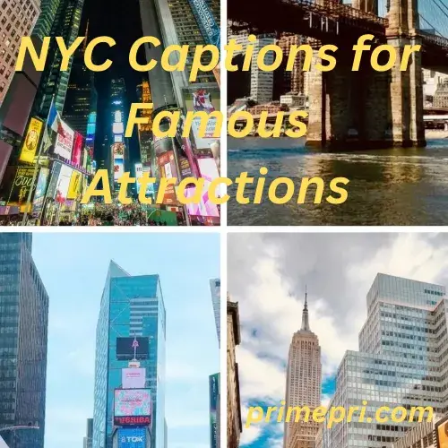 NYC Captions for Famous Attractions
