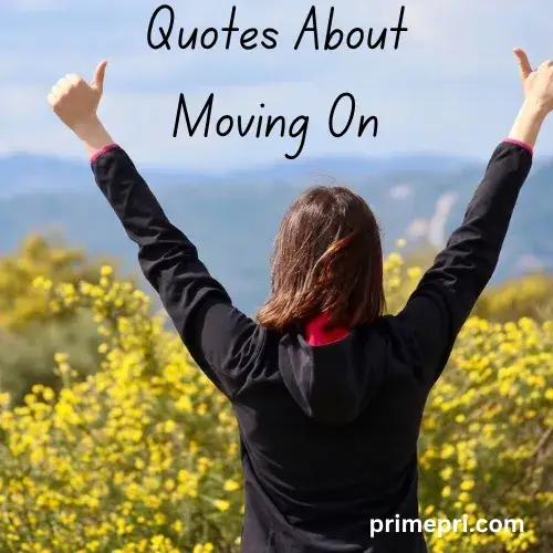 Quotes About Moving On