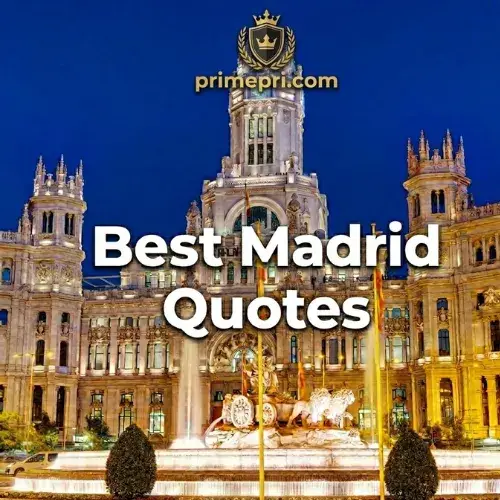 Best Madrid Quotes