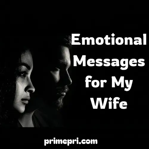 Emotional Messages for My Wife