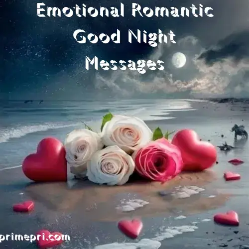Emotional Romantic Good Night Messages