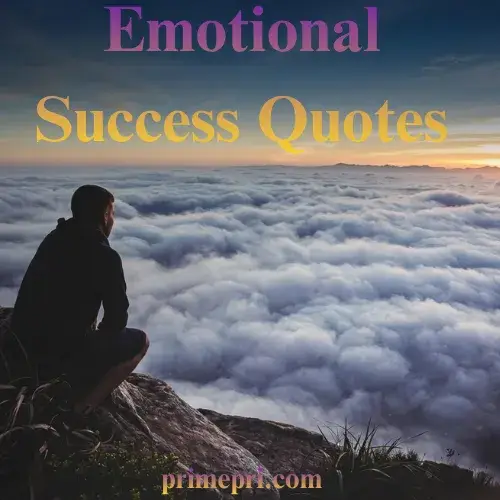Emotional Success Quotes