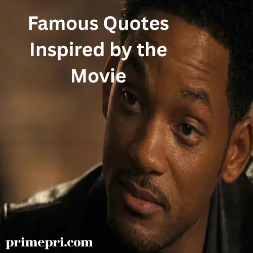Famous Quotes Inspired by the Movie