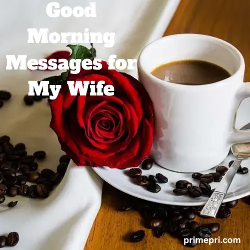 Good Morning Messages for My Wife