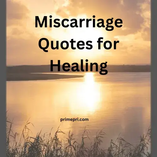 Miscarriage Quotes for Healing