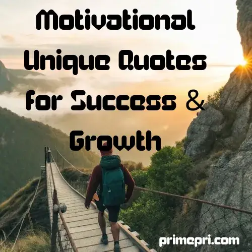 Motivational Unique Quotes for Success & Growth