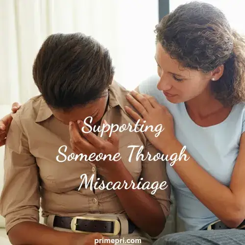 Supporting Someone Through Miscarriage