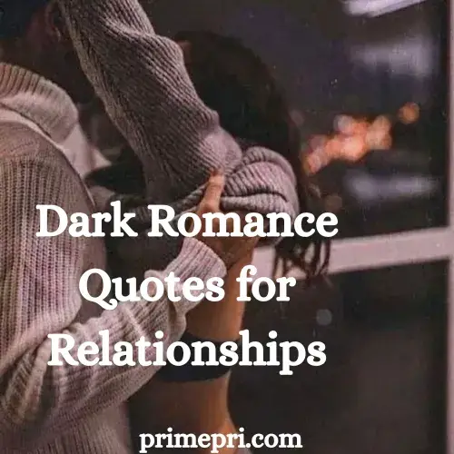 Dark Romance Quotes for Relationships