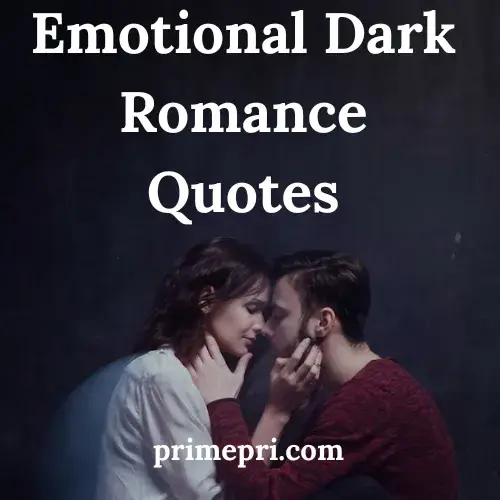 Emotional Dark Romance Quotes