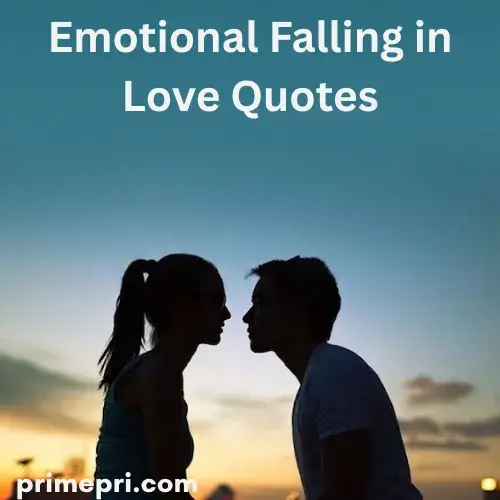 Emotional Falling in Love Quotes