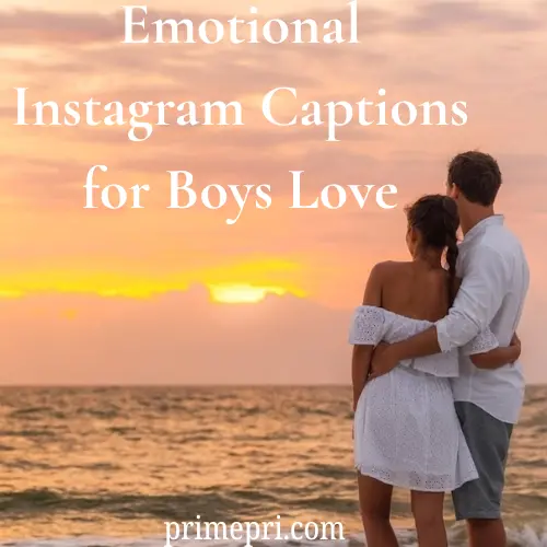 Emotional Instagram Captions for Boys Love