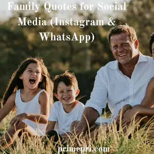Family Quotes for Social Media (Instagram & WhatsApp)