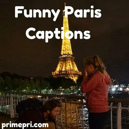 Funny Paris Captions