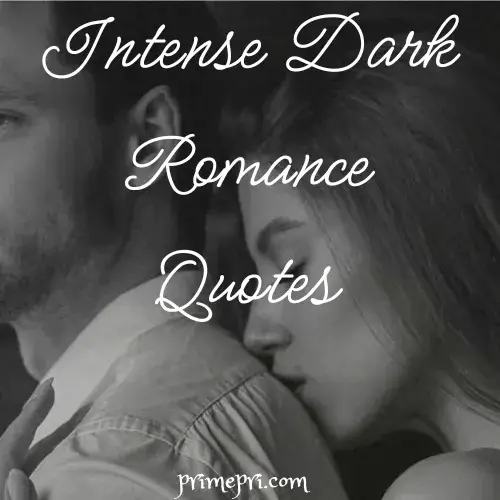 Intense Dark Romance Quotes