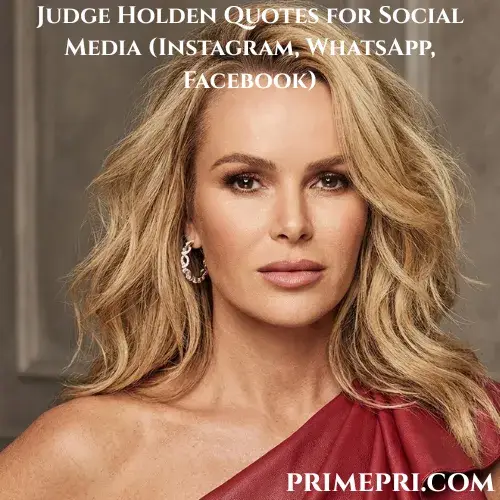 Judge Holden Quotes for Social Media (Instagram, WhatsApp, Facebook)