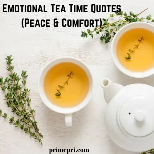 Motivational Tea Time Quotes