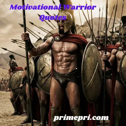 Motivational Warrior Quotes