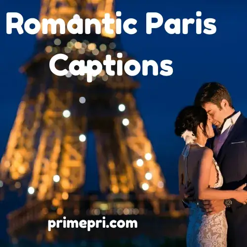 Romantic Paris Captions