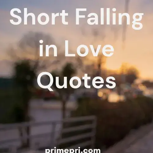 Short Falling in Love Quotes