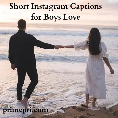 Short Instagram Captions for Boys Love