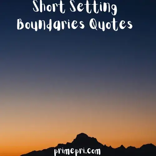 Short Setting Boundaries Quotes