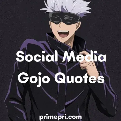 Social Media Gojo Quotes