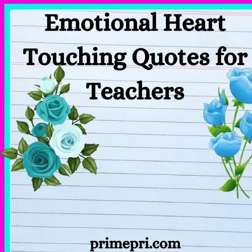 Emotional Heart Touching Quotes for Teachers