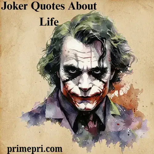 Joker Quotes About Life