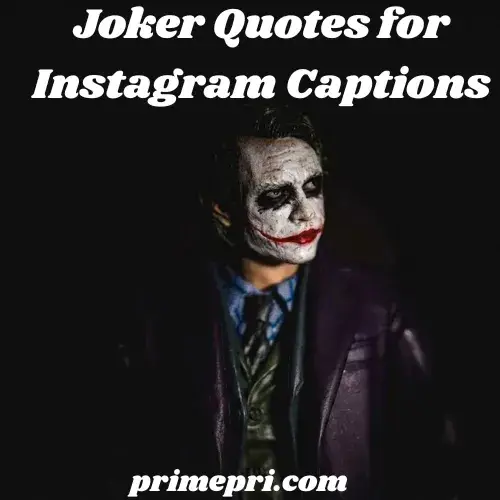 Joker Quotes for Instagram Captions