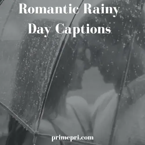 Romantic Rainy Day Captions