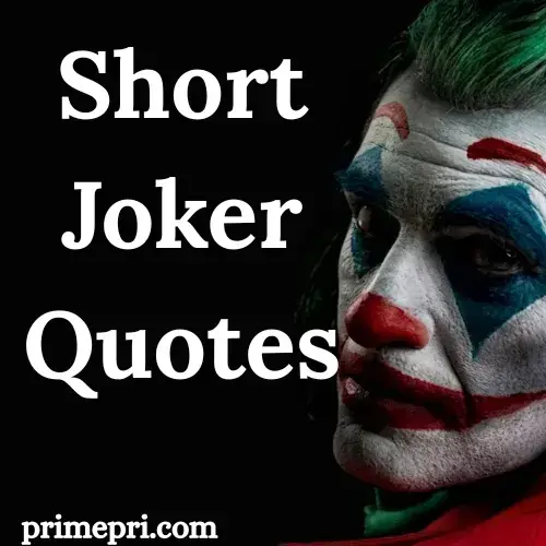 Short Joker Quotes