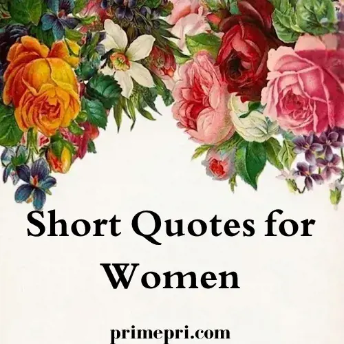 Short Quotes for Women