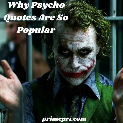 Why Psycho Quotes Are So Popular